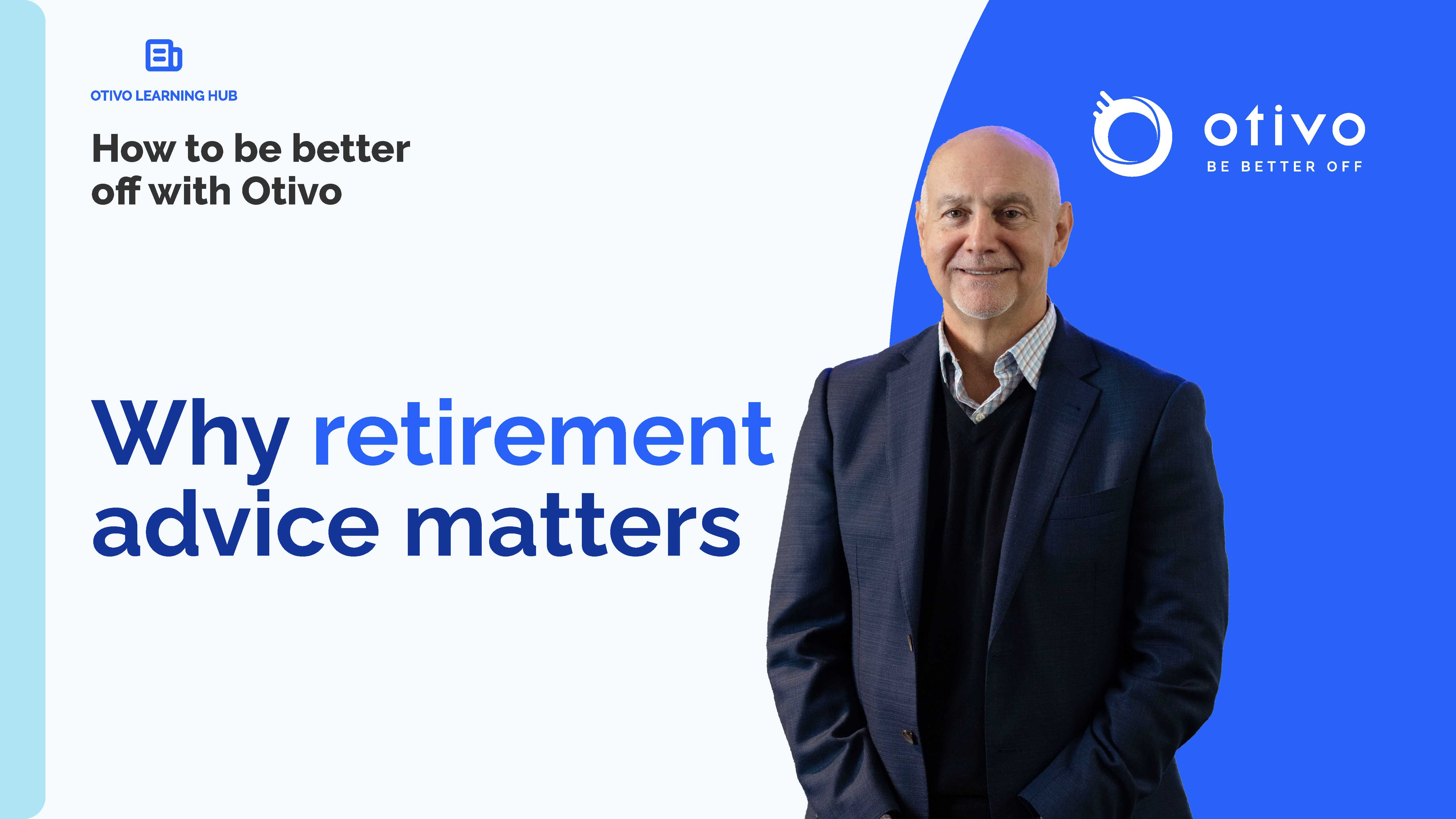 Why retirement advice matters